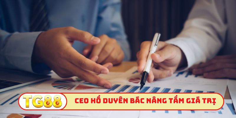 CEO Hồ Duyên Bác nâng tầm giá trị dịch vụ